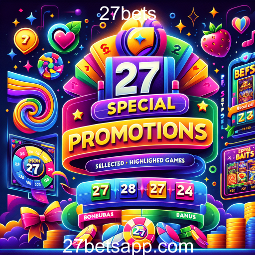 Descubra as Promoções Especiais do 27bets